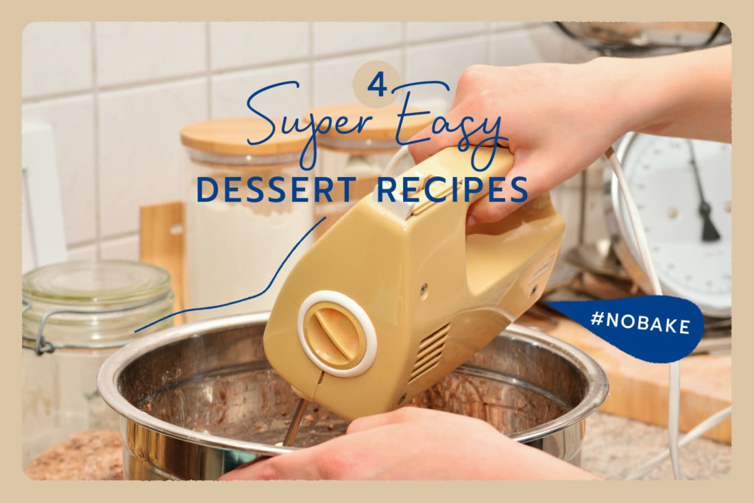 4 super easy dessert recipes